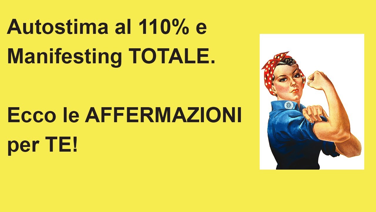 Affermazioni Potenti Positive Self Concept ed Autostima - YouTube