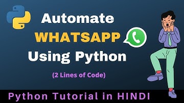 Automate WhatsApp Message Using Python || Hack WhatsApp😎