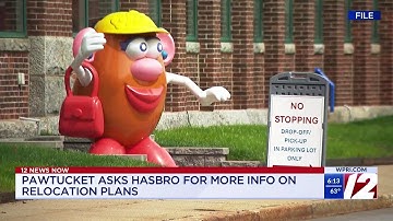 Pawtucket asks Hasbro for more information on relocation plans