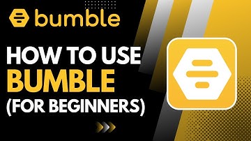 Bumble gebruiken voor beginners | Beginnersgids voor Bumble | 2023