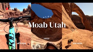 Amazing Hikes & MTB Rides In Moab Utah - The Time Is NOW!