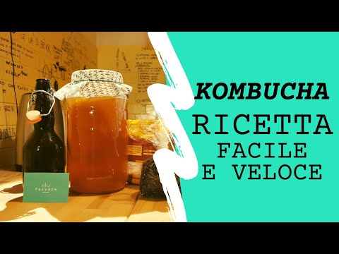 Kombucha: Preparazione e consigli per farlo facilmente a casa in pochi minuti | Ricetta - Fervere