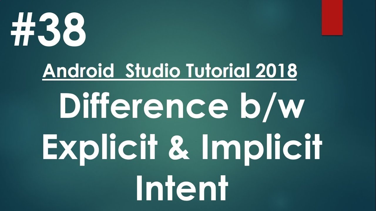 ⁣Android tutorial (2018) - 38 - Explicit and Implicit Intent