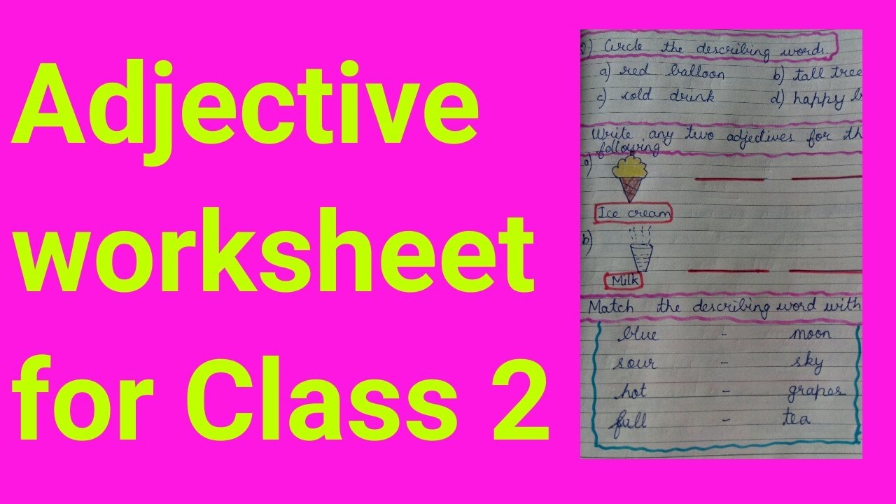 Class 2 English Grammar Adjective Worksheet For Class 2 Adjective Describing Words YouTube