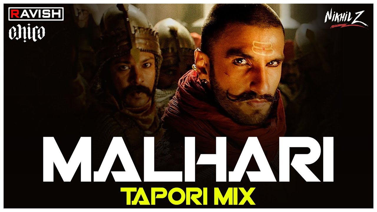 Malhari  Tapori Mix  Bajirao Mastani  DJ Ravish DJ Chico  DJ Nikhil Z