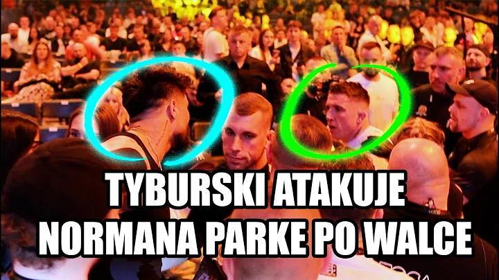 TYBURSKI ATAKUJE NORMANA PARKE PO WYJCIU Z KLATKI NA FAME MMA 14 (NAJLEPSZE UJCIE)