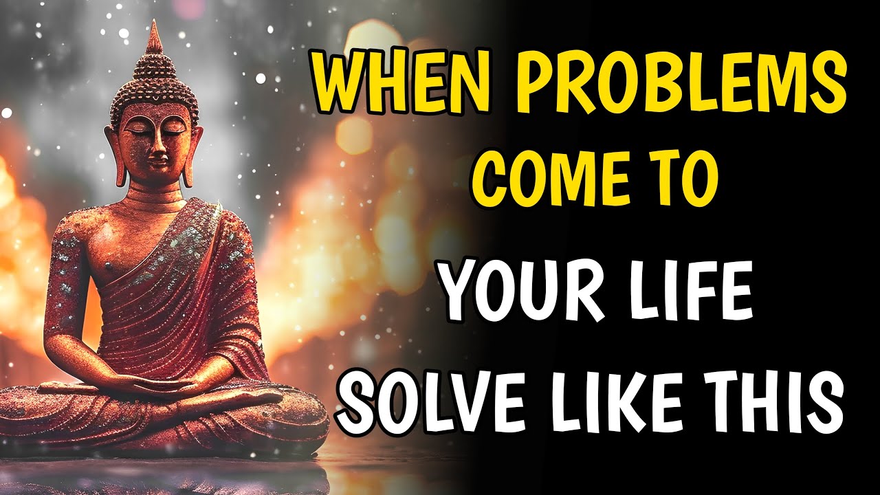 Gautam Buddha Motivational Story about How to Solve Problems in Life ...