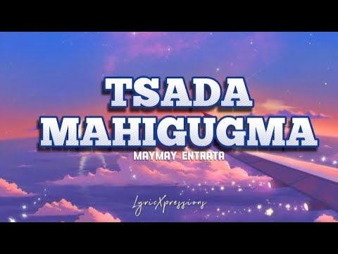 Maymay Entrata - Tsada Mahigugma (In Studio)