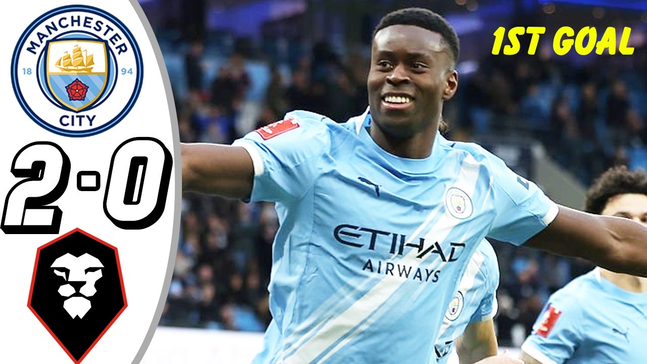 Manchester City vs Salford City 2-0- HL & GoaIs - FA Cup 2026