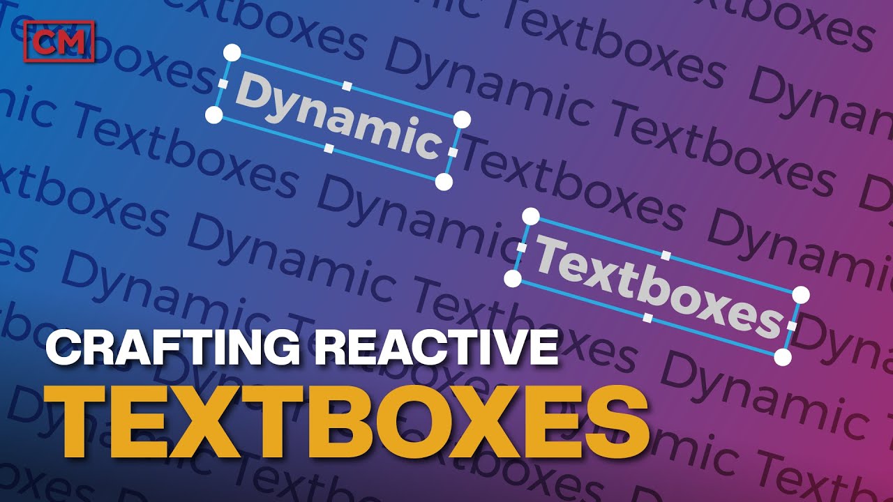 Making Dynamic Textboxes - YouTube