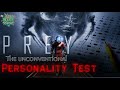 Prey (2017) The Unconventional Personality Test