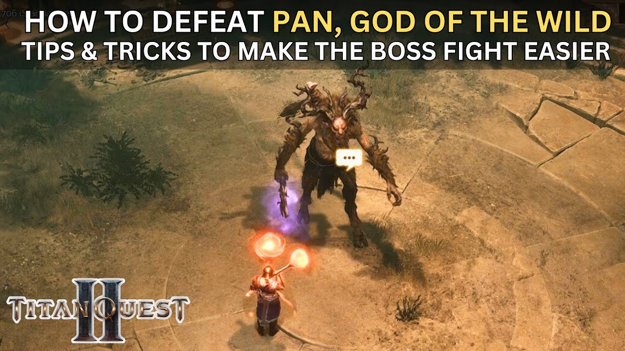 How to defeat Pan, God of Wild boss fight in Titan Quest 2