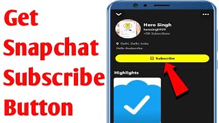 How To Get Subscribe Button On Snapchat | How To Create A Snapchat Public Profile