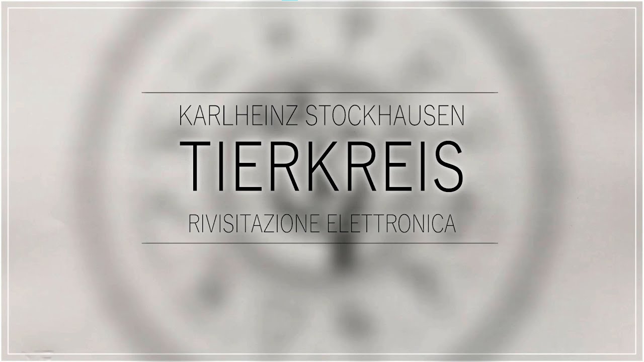 Matteo Rossetti - Tierkreis, album completo (op. 59-72), 2020 [comp. Karlheinz Stockhausen]