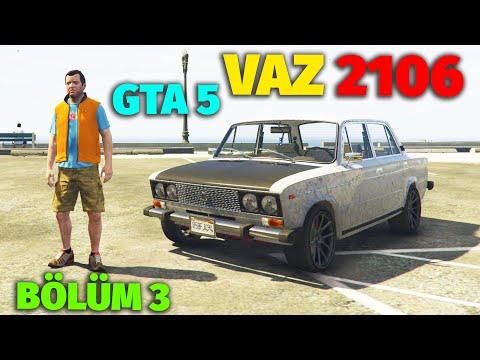 VAZ - 2106 İLƏ HEKAYƏMİZƏ DAVAM (lada vaz ) | GTA 5 | BÖLÜM 3 | Maşın Oyunları | #sahmarehmedov