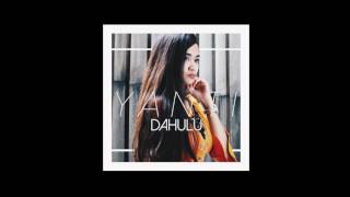 Download Lagu Yanti - DAHULU (Official audio) MP3 Download Lagu Yanti - DAHULU (Official audio) MP3