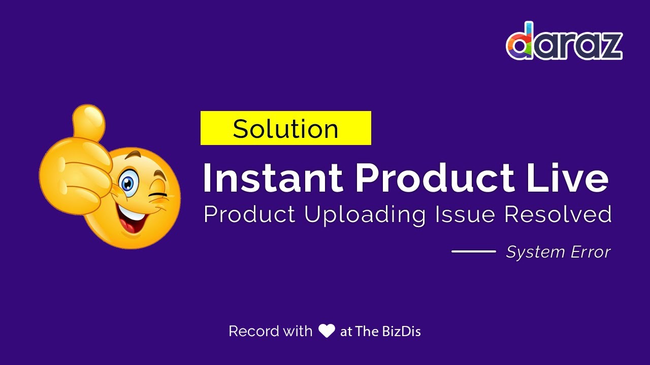 🔥 Uploading Trick 🔥 Make Your Product Instant Uploaded and Live on daraz 