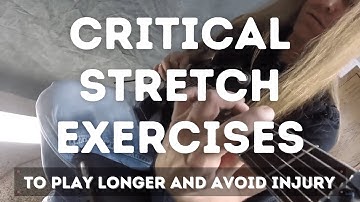Daily Practice Routine for Guitarists #1: Critical Stretch Exercises