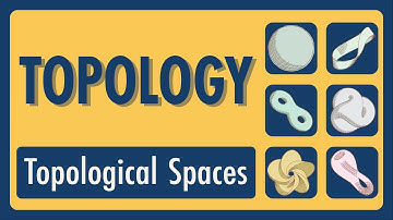 Topology Lecture 01: Topological Spaces