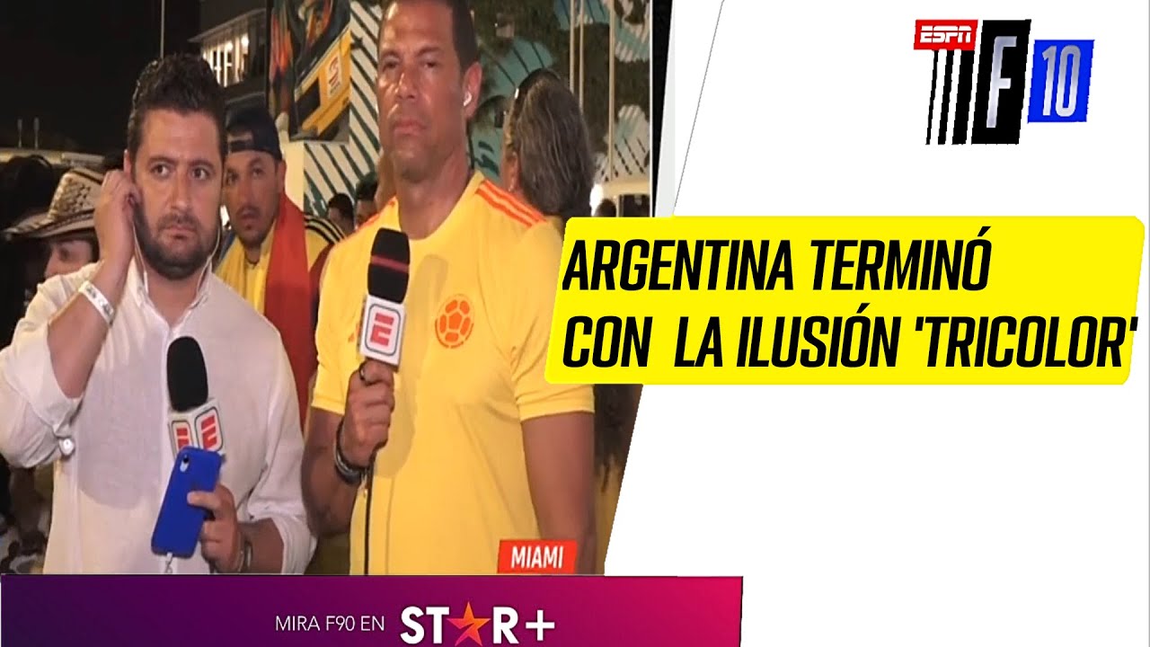 😔PRENSA COLOMBIANA LUEGO DE LA DERROTA FRENTE ARGENTINA - COLOMBIA DEJÓ TODO PERO NO ALCANZÓ - F 10