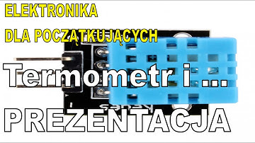Elektronika ... -  Moduł z czujnikiem DHT11 temperatury i wilgotności - prezentacja