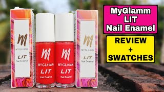 MyGlamm LIT Nail Enamel Review & Swatches