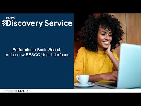 Performing a Basic Search on the New EBSCO User Interfaces
