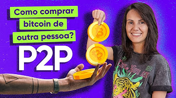 P2P: como comprar bitcoin e criptomoedas de outra pessoa?