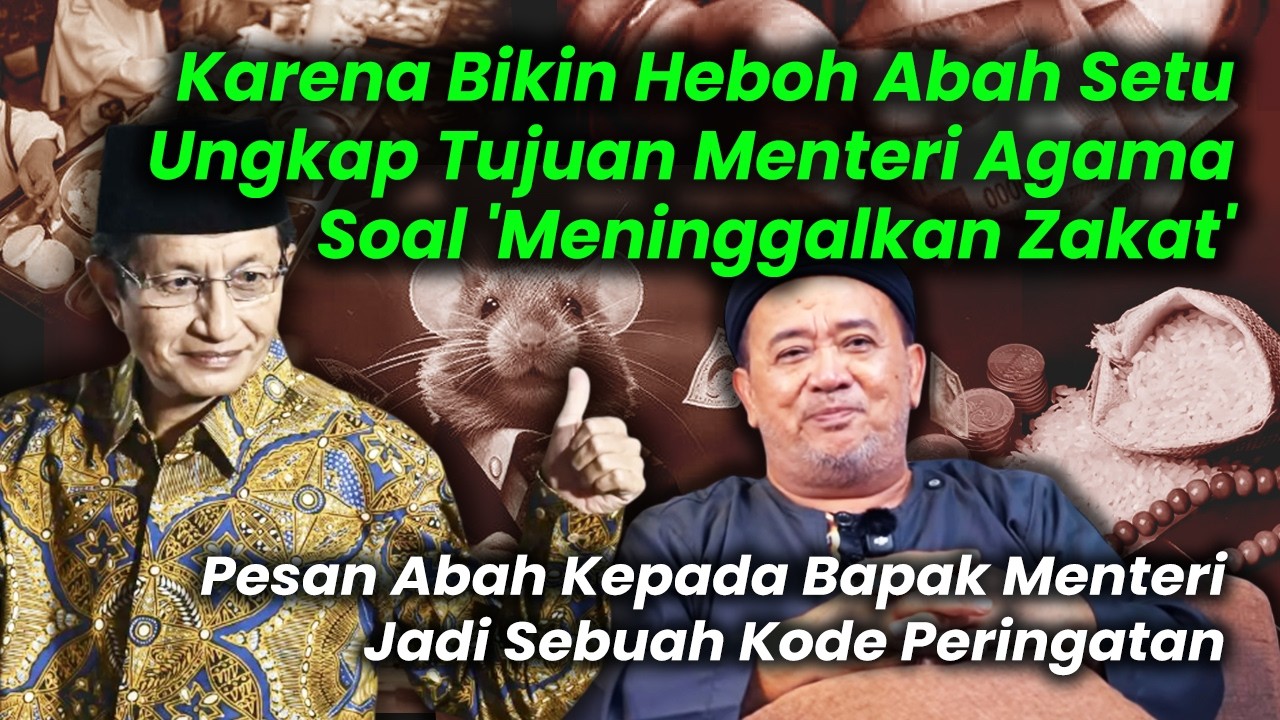 Abah Setu Dukung Menteri Agama? Banyak Umat Gagal Paham Maksud Pernyataan 'Meninggalkan Zakat'