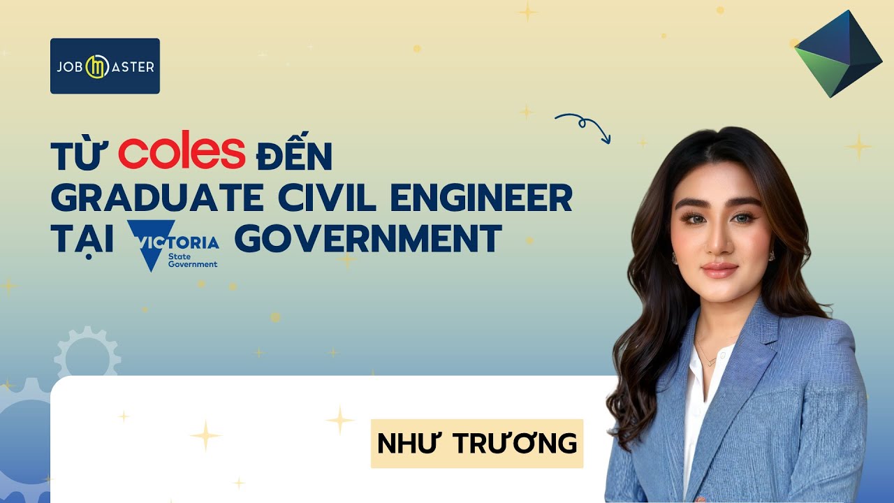 Từ Coles Đến Graduate Civil Engineer Tại Victoria State Government, Úc