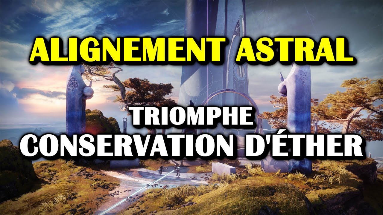 Destiny 2 - Alignement astral - Triomphe de la récolte d'éther (Conservation d'éther)