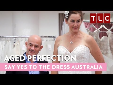 Aged Perfection | Say Yes To The Dress Australia | Bride Day Fridays