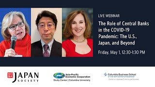 The Role of Central Banks in the COVID-19 Pandemic: The U.S., Japan, and Beyond