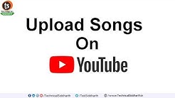 How to Upload Songs in YouTube without Copyright Strike issue | Technical Siddharth