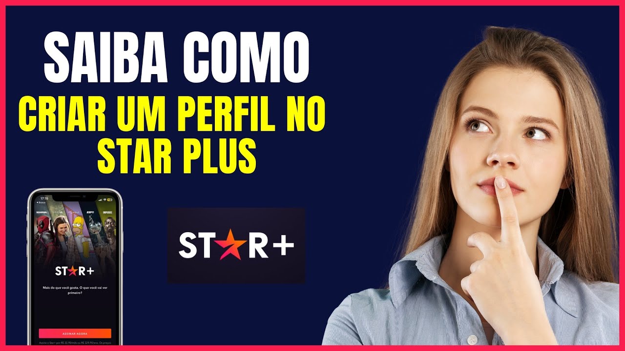 COMO CRIAR UM PERFIL NO STAR PLUS PELO CELULAR - YouTube