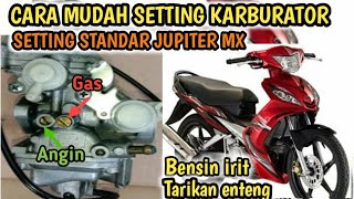 Cara Mudah Setting Standar Karburator Jupiter Mx Lama