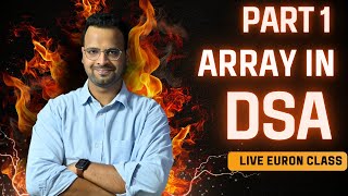 Array In Data Structure and algorithm | Euron Live class | Part 1