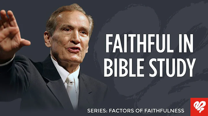 Adrian Rogers:  How Bible Study Will Help You Grow Your Faith