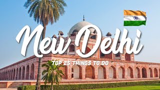 25 BEST Things To Do In New Delhi ?? India