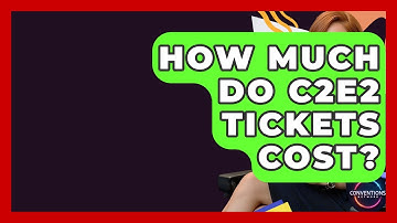 How Much Do C2E2 Tickets Cost? - Conventions Network