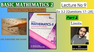 Basic Mathematics 2 Introduction to Calculus EX 3.2 Part 2 |Chapter 3| By Nauman Khalid