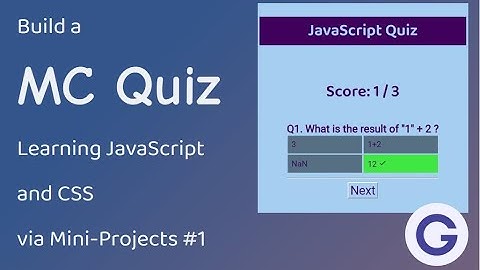 Build a MC Quiz - Learning JavaScript and CSS via Mini-Projects #1