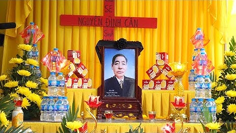 LỄ TANG ÔNG GIUSE NGUYỄN ĐÌNH CẦN - HƯỞNG THỌ 60 TUỔI