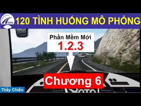 hướng dẫn 120 Tình Huống Mô Phỏng Phiên Bản 1.2.3 – Chương 6/Thầy Chiến