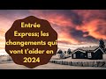 Entre express les changements qui vont taider en 2024 ne rate pas loccasion