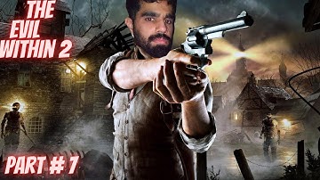 The Evil Within 2 Walkthrough Gameplay Part 7 Sebastian kill him (PS4)