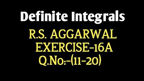Ex-16A(11-20),Class-12 Maths R.S.Aggarwal