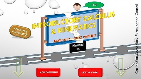 Add Maths CSEC Introductory Calculus and Kinematics ~ PPQs May 2017 to 2022