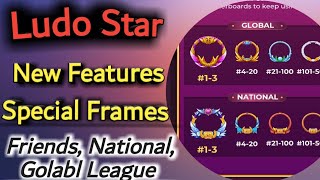 Ludo Star New Features Special Frames Global, National, Friends Awesome Update 2022 screenshot 2