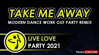 New Dance 2021 | Take Me Away ( KRZ Remix )